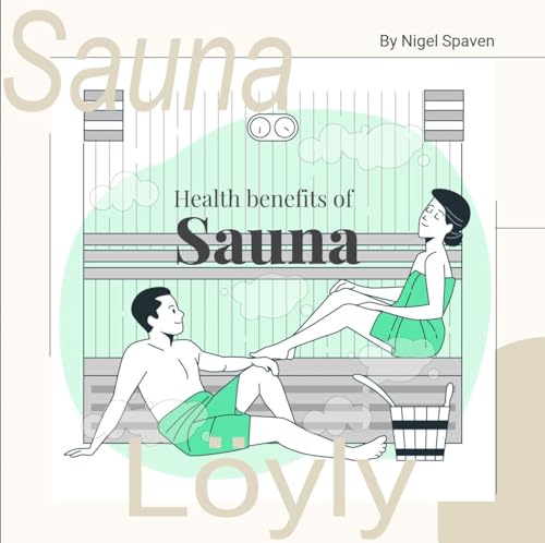 Best Sauna for Health Benefits