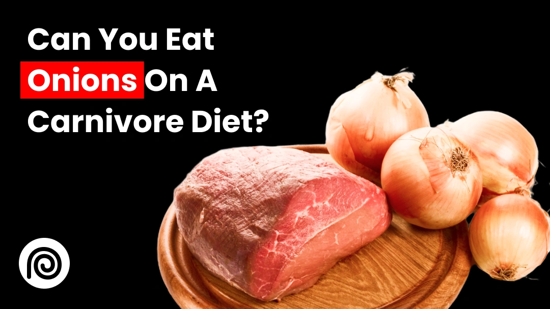 Can You Eat Onion on Carnivore Diet