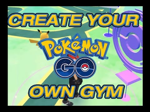 How to Request a Gym in Pokemon Go