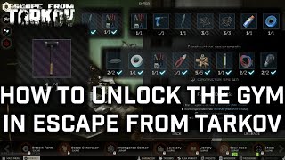 How to Unlock Gym Tarkov