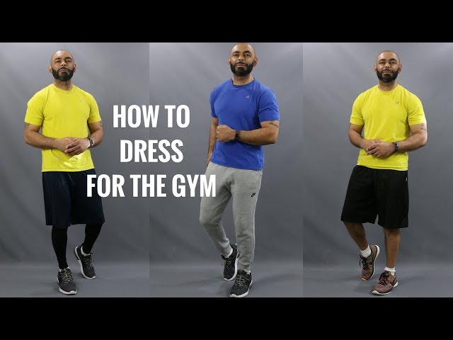 What Should Guys Wear to the Gym